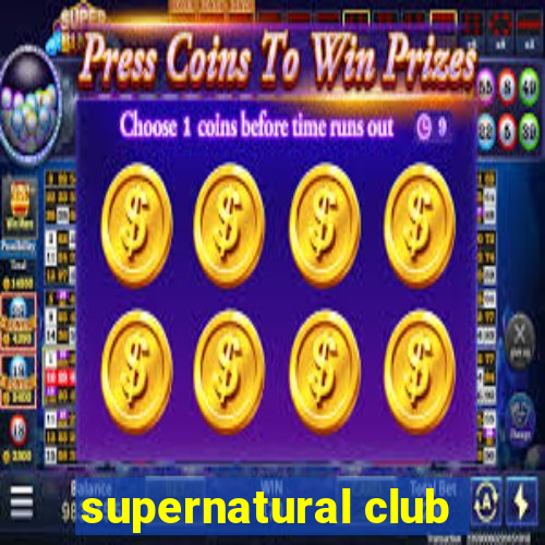 supernatural club